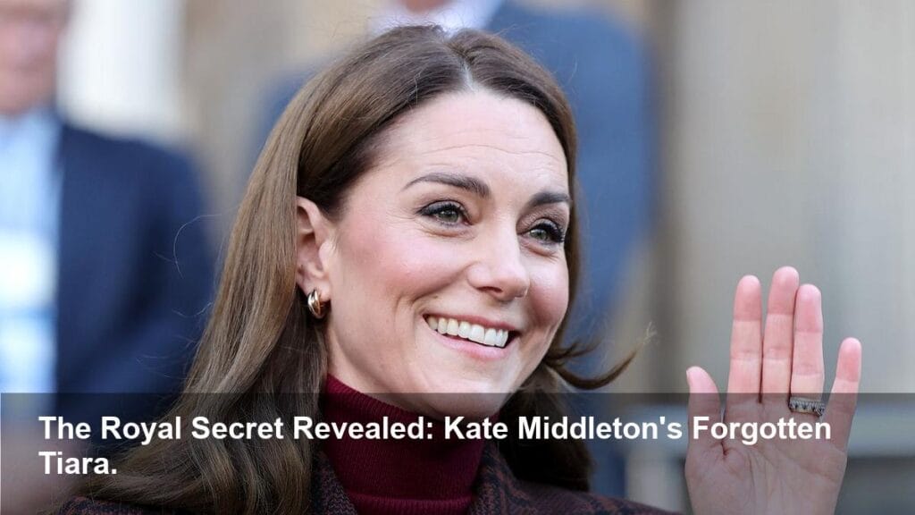Kate Middleton Revives Lost Royal Tiara After 90 Years